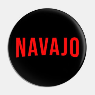 Navajo Native American Red Text Design Pin