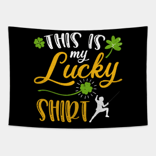 Fencing This is My Lucky Shirt St Patrick's Day Tapestry