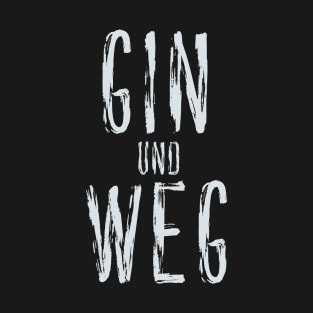 Gin and gone T-Shirt