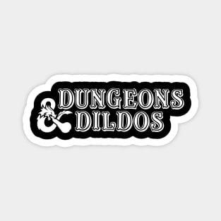 Dungeons And Dildos Magnet