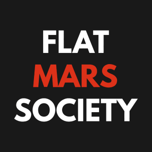 Flat Mars Society T-Shirt