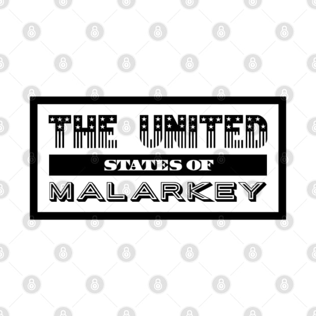 The United States of Malarkey by Dead Moroz