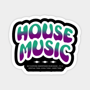 HOUSE MUSIC  - Bubble Outline Two Tone (white/teal/purple) Magnet