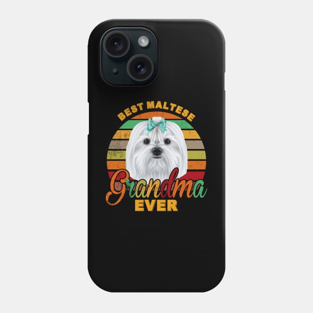 Best Maltese Grandma Ever Phone Case by franzaled