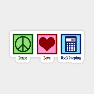 Peace Love Bookkeeping Magnet