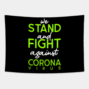 Fight against corona virus Tapestry