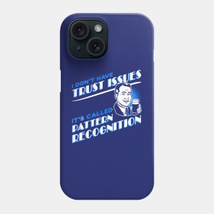 I Don't Have Trust Issues, It's Called Pattern Recognition - Retro Comic Man Phone Case