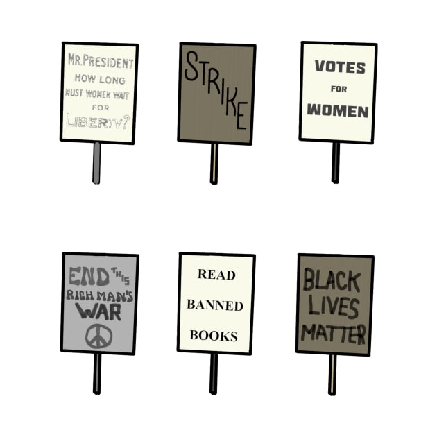 A Century of Protest Signs by LochNestFarm