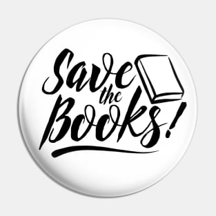 Save the Books Book Ban Protest Supplies for Banned Book Week Pin