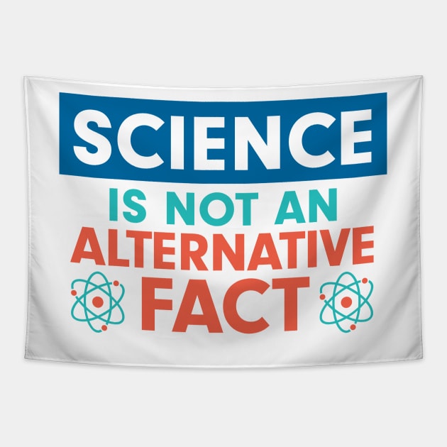 Science is not an Alternative Fact Tapestry by mamita