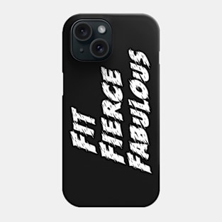 Workout Motivation | Fit fierce fabulous Phone Case