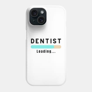 Dentist Loading Phone Case