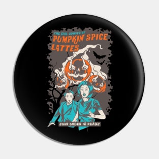 The Evil Spirits of Pumpkin Spice Lattes - Halloween Jack O' Lantern Pin