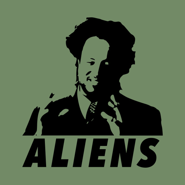 Not Saying It Was Aliens But It Was Aliens Aliens Pin Teepublic