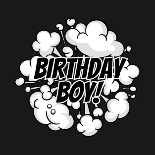 Birthday Boy T-shirt T-Shirt