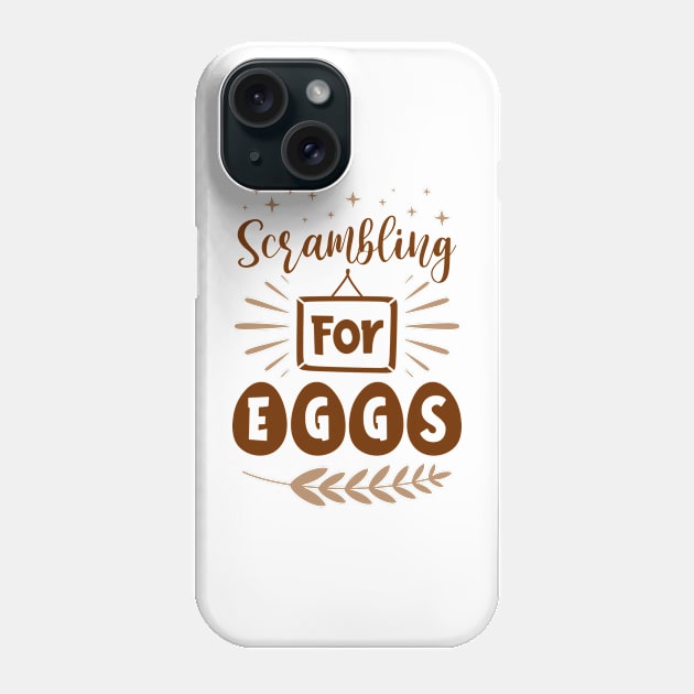 Scrambling For Eggs Phone Case by little.tunny