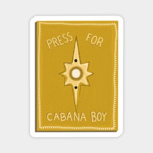 Press for cabana boy Magnet