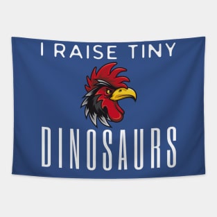 I raise Tiny Dinosaurs Tapestry