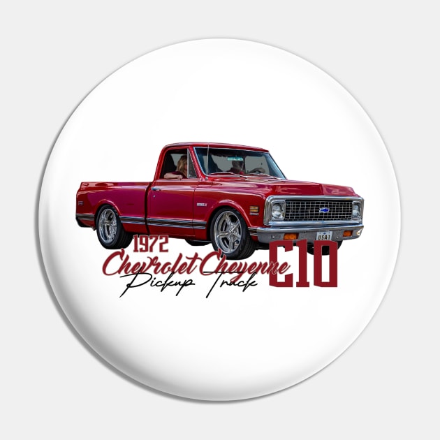 1972 Chevrolet C10 Cheyenne Pickup Truck Pin by Gestalt Imagery