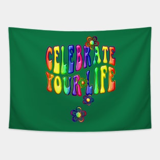 Celebrate Your Life Flowers Tapestry