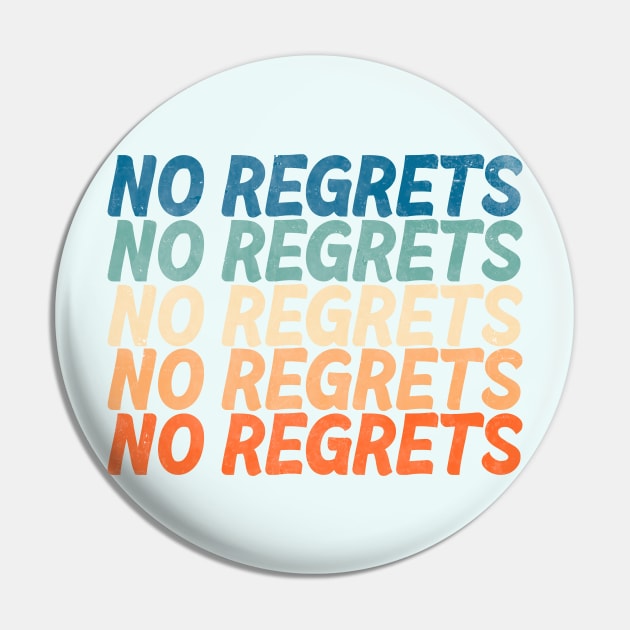 No Regrets Pin by Vintage Dream