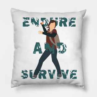 Endure and Survive Pillow