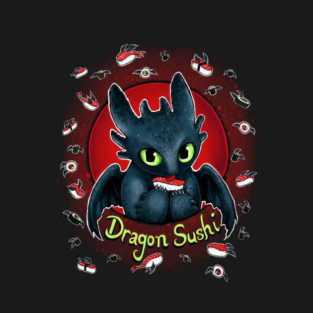 Disover Dragon Sushi - Toothless - T-Shirt