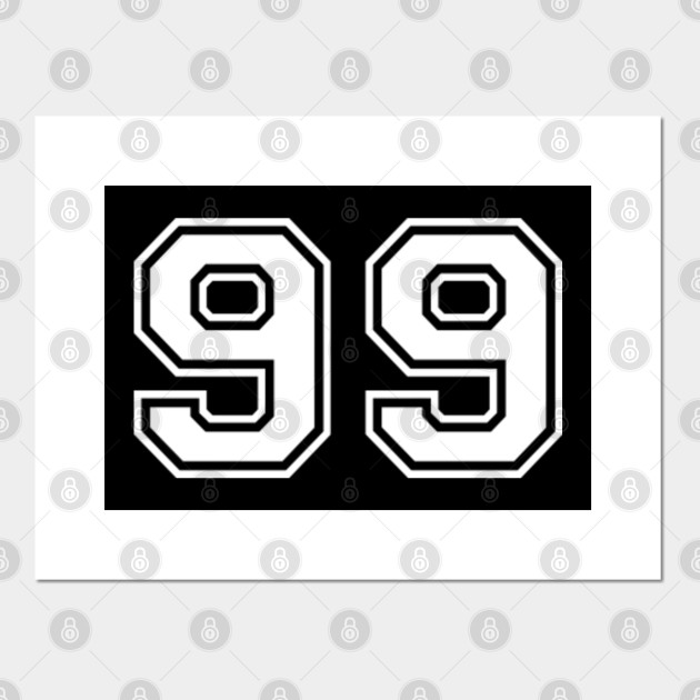 Number 99 Ninety Nine Number 99 Posters And Art Prints Teepublic Number 99 Ninety Nine Number 99 Posters And Art Prints Teepublic