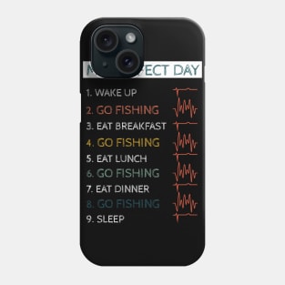 My Perfect Day Phone Case
