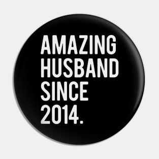 Amazing Husband Since 2014 Valentine's Day Gift For Him Pin