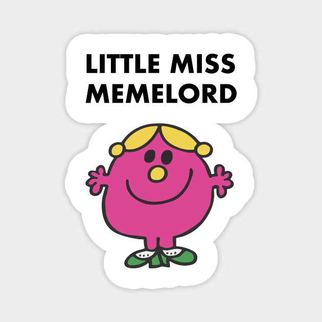 Little Miss Memelord Magnet by FlashmanBiscuit