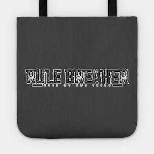 Rule Breaker - Doin My Own Thing Tote