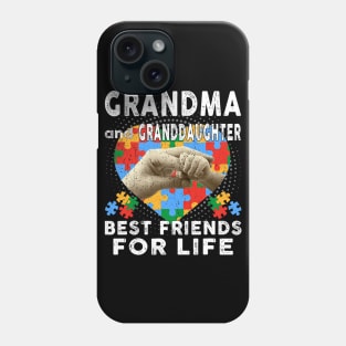 Grandma And Granddaughter Best Friends For Life Autism Phone Case