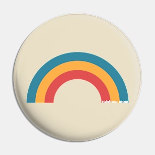 Rainbow Mom Pin