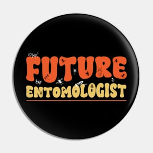 Future Entomologist - Entomology Insect Lover Bug Collector Pin