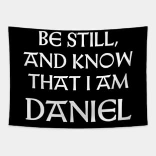 Be Still And Know That I Am Daniel Tapestry