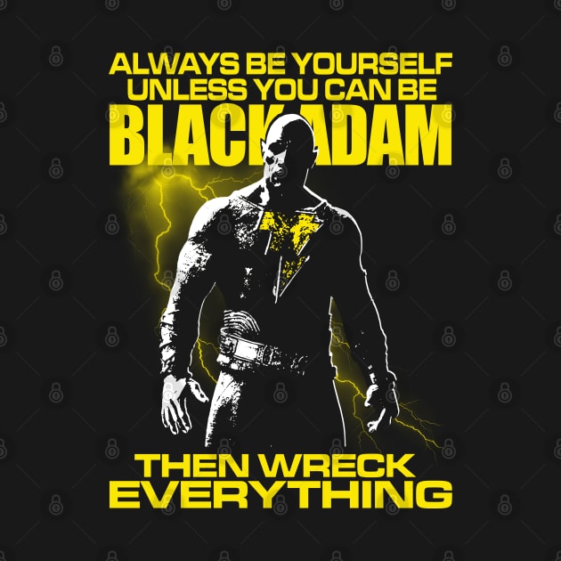 ALWAYS BE BLACK ADAM by KERZILLA