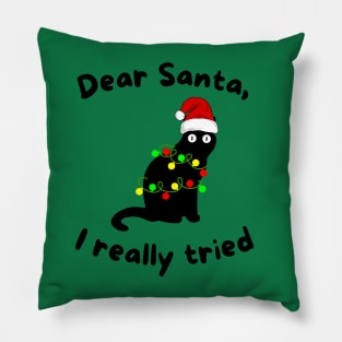 Dear Santa I Really Tried Black Cat Tangled in Christmas Lights Pillow