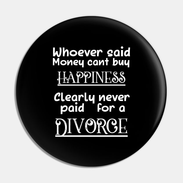 Divorce Joke Sarcastic Quote Party Gift Idea Divorcee Slogan Pin by TellingTales