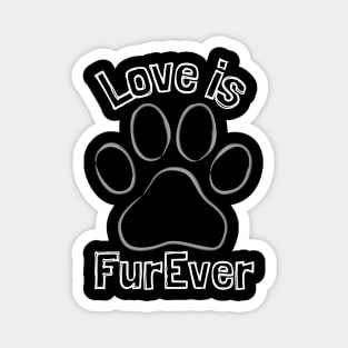 Love is FurEver Magnet