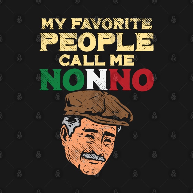 My Favorite People Call Me Nonno by maxdax