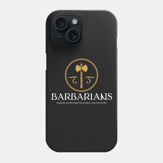 Barbarians Barbarian Tabletop RPG Addict Phone Case by pixeptional