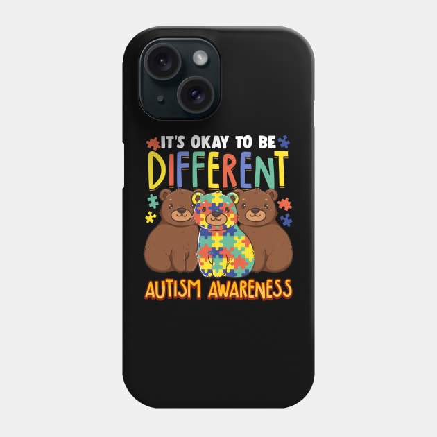 It's OK To Be Different Autism Awareness Bears Phone Case by theperfectpresents