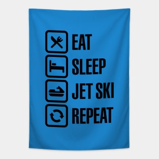 Eat sleep jet ski repeat watercraft PWC jetski water scooter boatercycle Tapestry