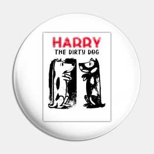 Harry the dirty dog Pin