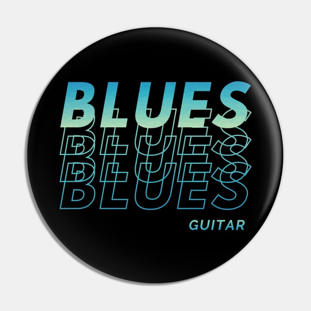 Blues Guitar Repeated Text Pin by nightsworthy