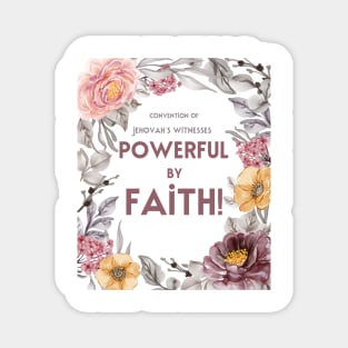 POWERFUL BY FAITH Magnet