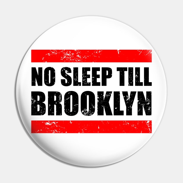 No Sleep Till Brooklyn Pin by The Bing Bong art