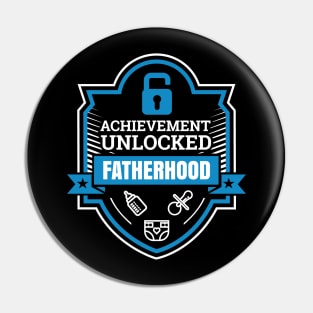 Achievement Unlocked Fatherhood New Dad First Fathers Day Pin