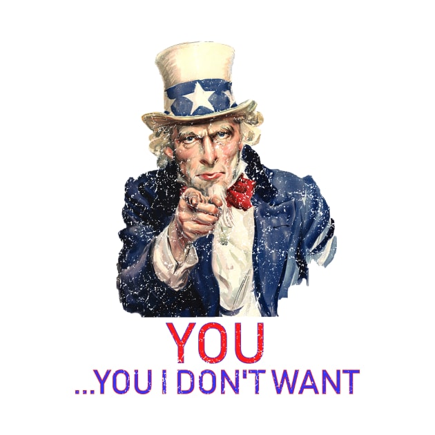 Uncle Sam Don't Want Distressed by Sifs Store